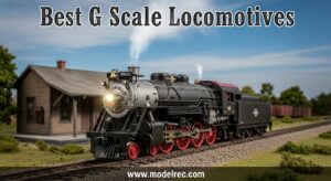 Best G Scale Locomotives