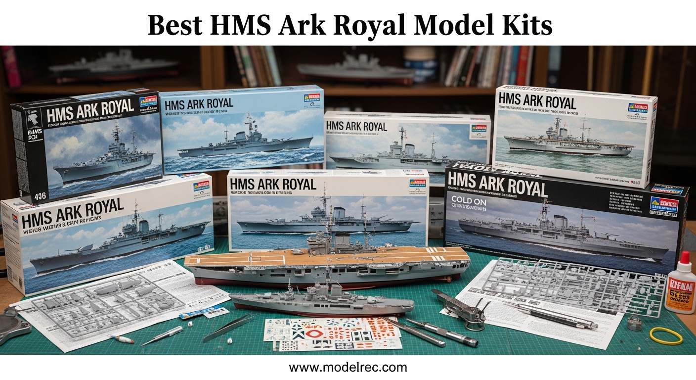 Best HMS Ark Royal Model Kits