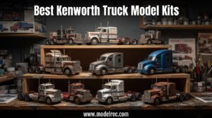 Best Kenworth Truck Model Kits