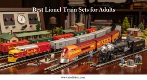 Best Lionel Train Sets for Adults