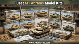 Best M1 Abrams Model Kits
