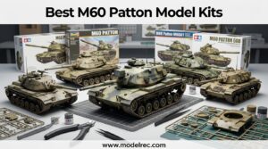 Best M60 Patton Model Kits