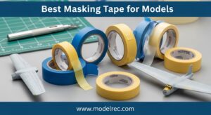 Best Masking Tape for Models