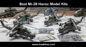 Best Mi-28 Havoc Model Kits