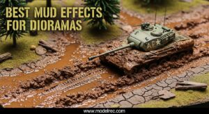 Best Mud Effects for Dioramas