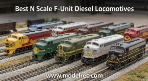 Best N Scale F-Unit Diesel Locomotives