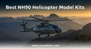 Best NH90 Helicopter Model Kits