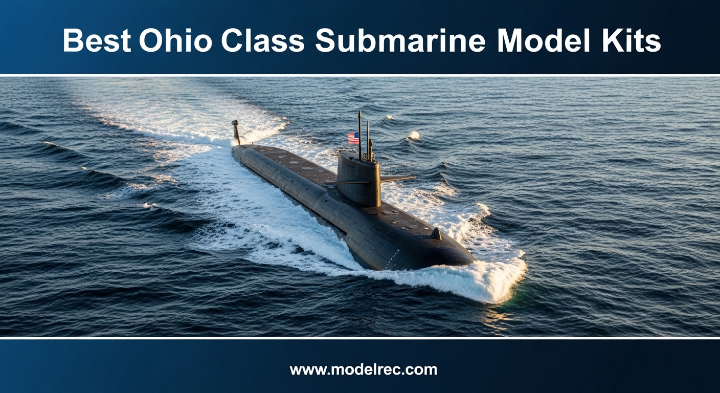 Best Ohio Class Submarine Model Kits