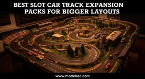 Best Slot Car Track Expansion Packs for Bigger Layouts