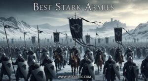 Best Stark Armies