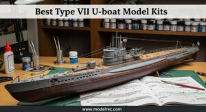Best Type VII U-boat Model Kits