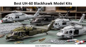 Best UH-60 Blackhawk Model Kits