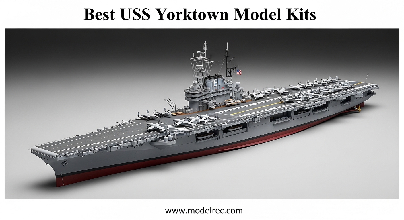 Best USS Yorktown Model Kits