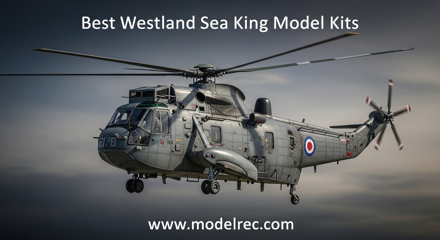 Best Westland Sea King Model Kits