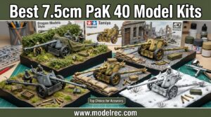 Best 7.5cm PaK 40 Model Kits