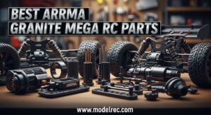 Best ARRMA Granite Mega RC Parts