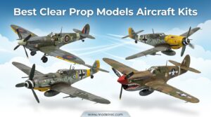 Best Clear Prop Models Aircraft Kits