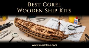 Best Corel Wooden Ship Kits