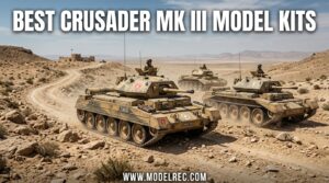 Best Crusader Mk III Model Kits