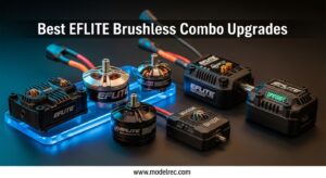 Best EFLITE Brushless Combo Upgrades