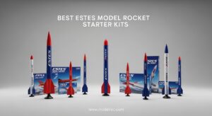 Best Estes Model Rocket Starter Kits