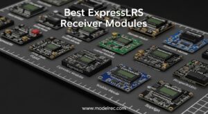 Best ExpressLRS Receiver Modules