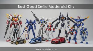 Best Good Smile Moderoid Kits