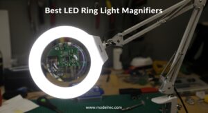 Best LED Ring Light Magnifiers