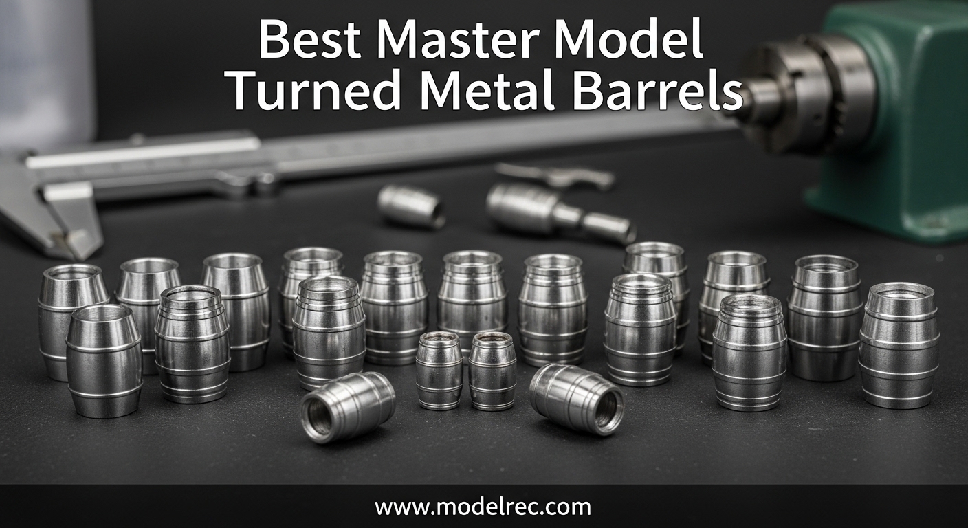 Best Master Model Turned Metal Barrels