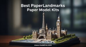 Best PaperLandmarks Paper Model Kits
