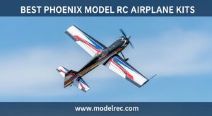 Best Phoenix Model RC Airplane Kits