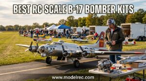 Best RC Scale B-17 Bomber Kits
