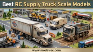 Best RC Supply Truck Scale Models