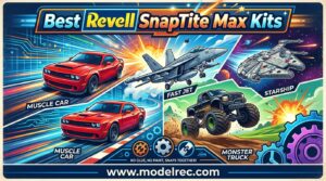 Best Revell SnapTite Max Kits