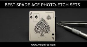 Best Spade Ace Photo-Etch Sets
