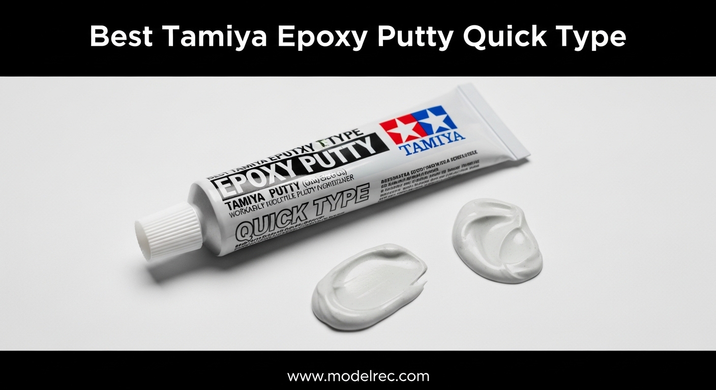 Best Tamiya Epoxy Putty Quick Type