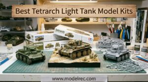 Best Tetrarch Light Tank Model Kits