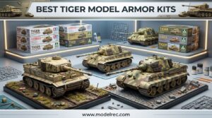 Best Tiger Model Armor Kits