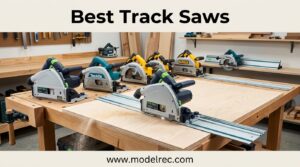 Best Track Saw