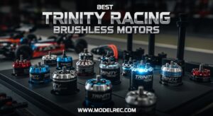 Best Trinity Racing Brushless Motors