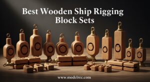 Best Wooden Ship Rigging Block Sets