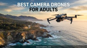 best camera drones for adults
