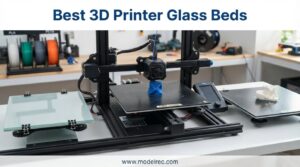 best 3D printer glass beds