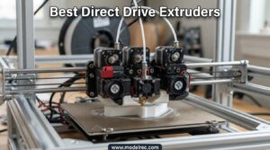 best direct drive extruders