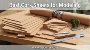 best cork sheets for modeling