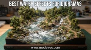 best water effects for dioramas