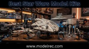 best Star Wars model kits