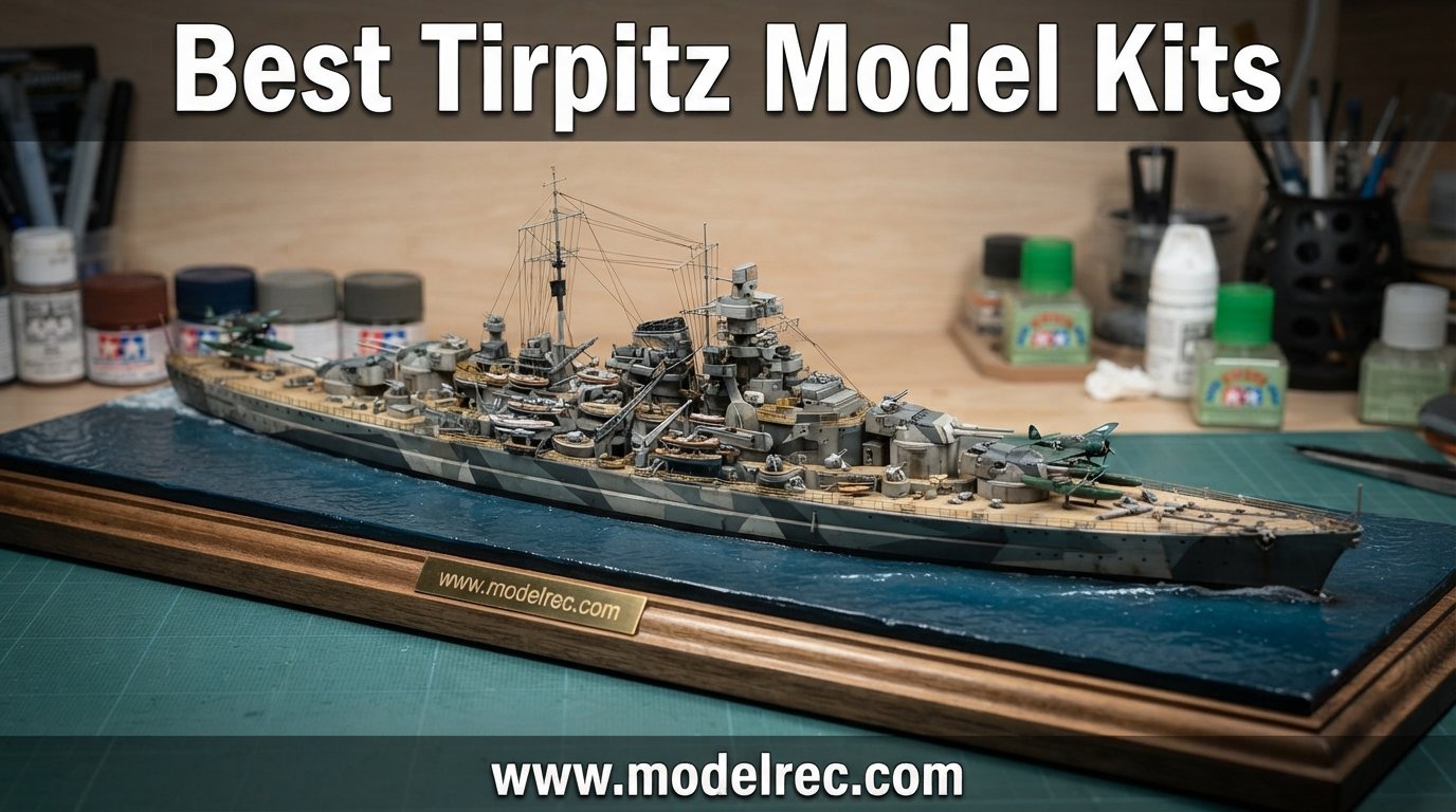 best Tirpitz model kits