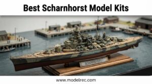 best Scharnhorst model kits
