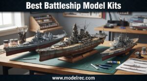best battleship model kits